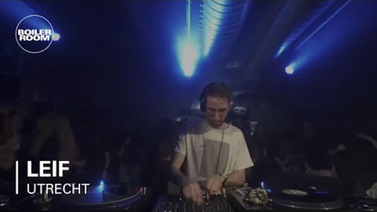 Leif | Boiler Room Utrecht: WAS
