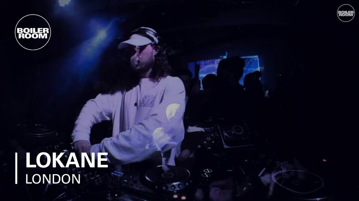 Lokane Boiler Room London DJ Set