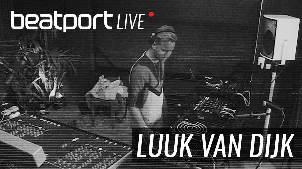 Luuk Van Dijk - Beatport Live