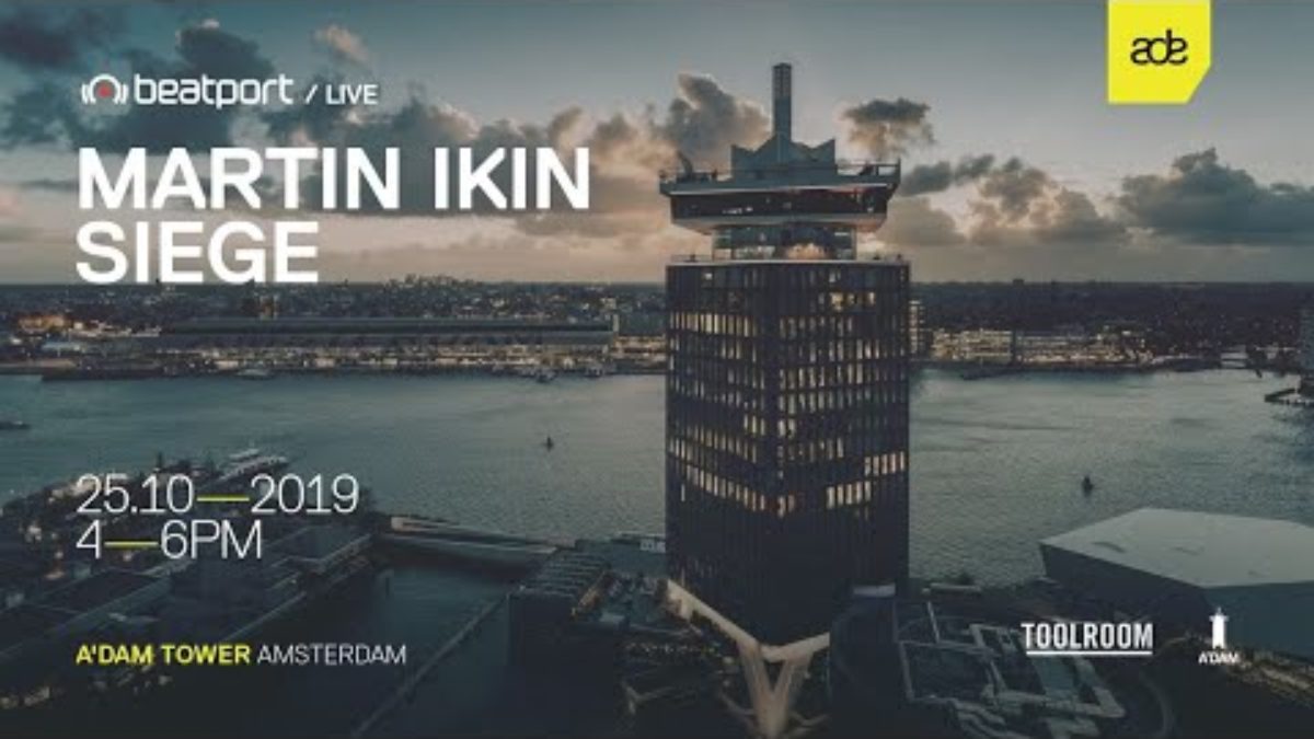Martin Ikin LIVE from A'Dam Tower - ADE 2019 | Beatport Live
