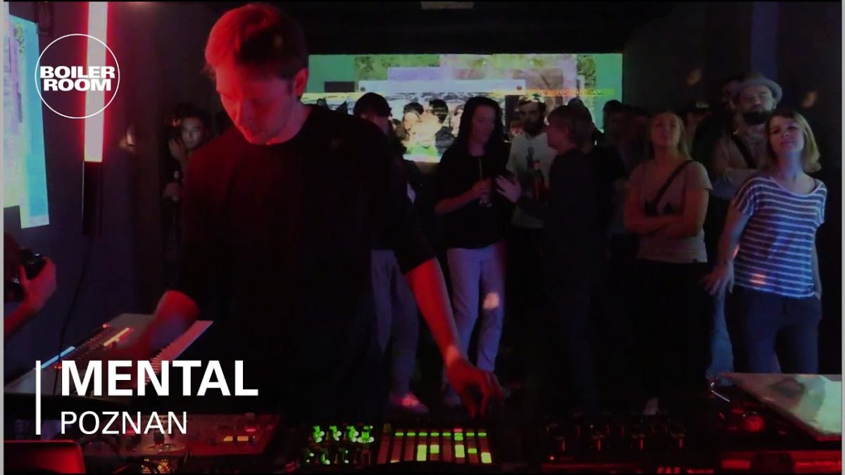 Mental Boiler Room Poznan Live Set