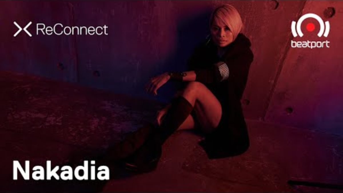 Nakadia DJ set @ ReConnect | Beatport Live
