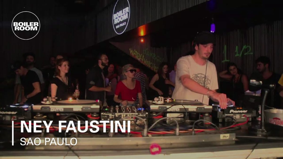 Ney Faustini Boiler Room São Paulo DJ Set