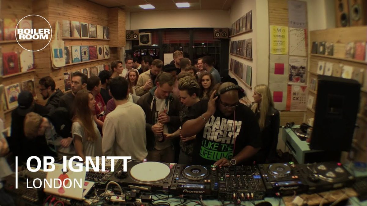 OB Ignitt Boiler Room London DJ Set