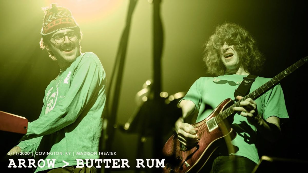 Goose - Arrow → Butter Rum (feat. Jeremy Schon) - 3/11/20 Covington, KY