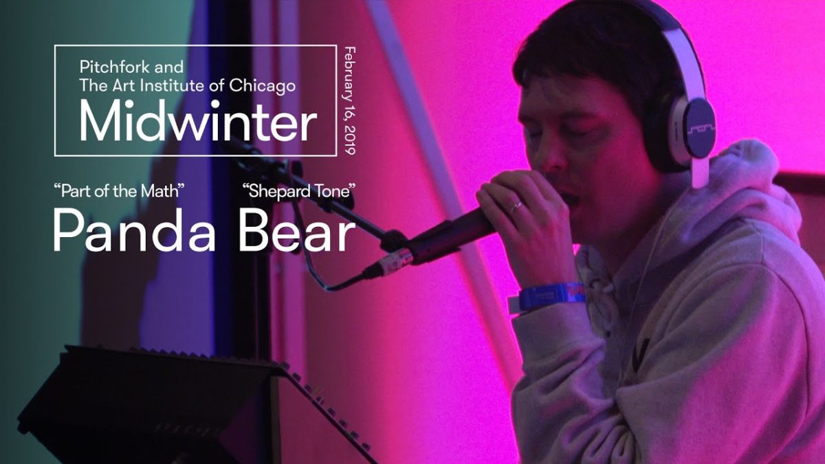 Panda Bear | “Part of the Math” & “Shepard Tone” | Midwinter 2019