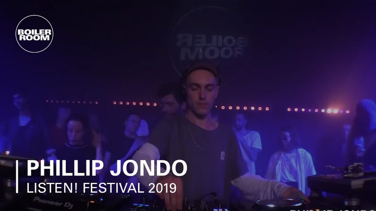 Phillip Jondo | Listen! x Boiler Room