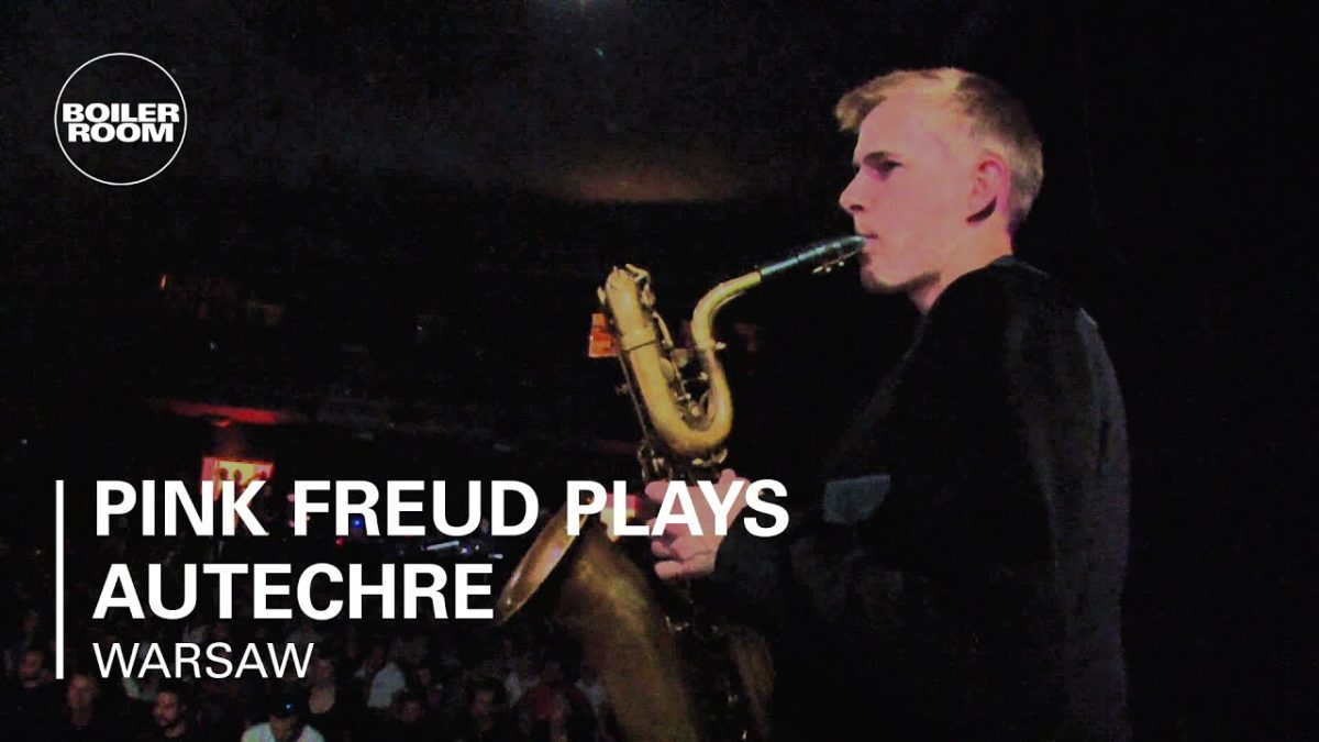 Pink Freud Plays Autechre Boiler Room Warsaw x RMBA Weekender Live Set