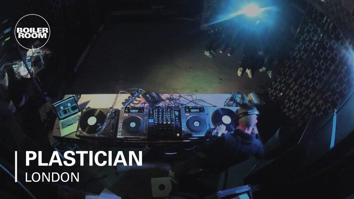 Plastician Boiler Room London Mix