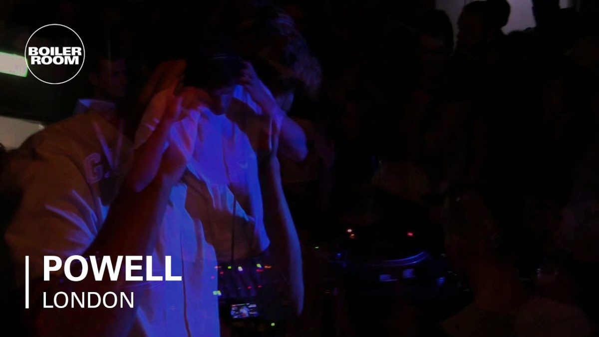 Powell Boiler Room London DJ Set