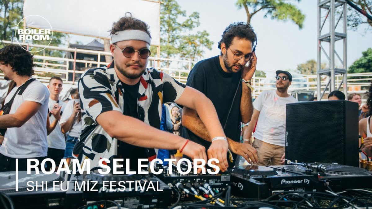 Roam Selectors | Boiler Room Hong Kong: Shi Fu Miz Festival