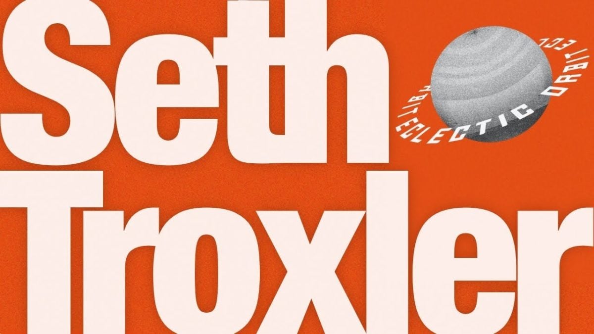 Seth Troxler Eclectic Orbit Episode 1 @ The Lot Radio 02-04-2020