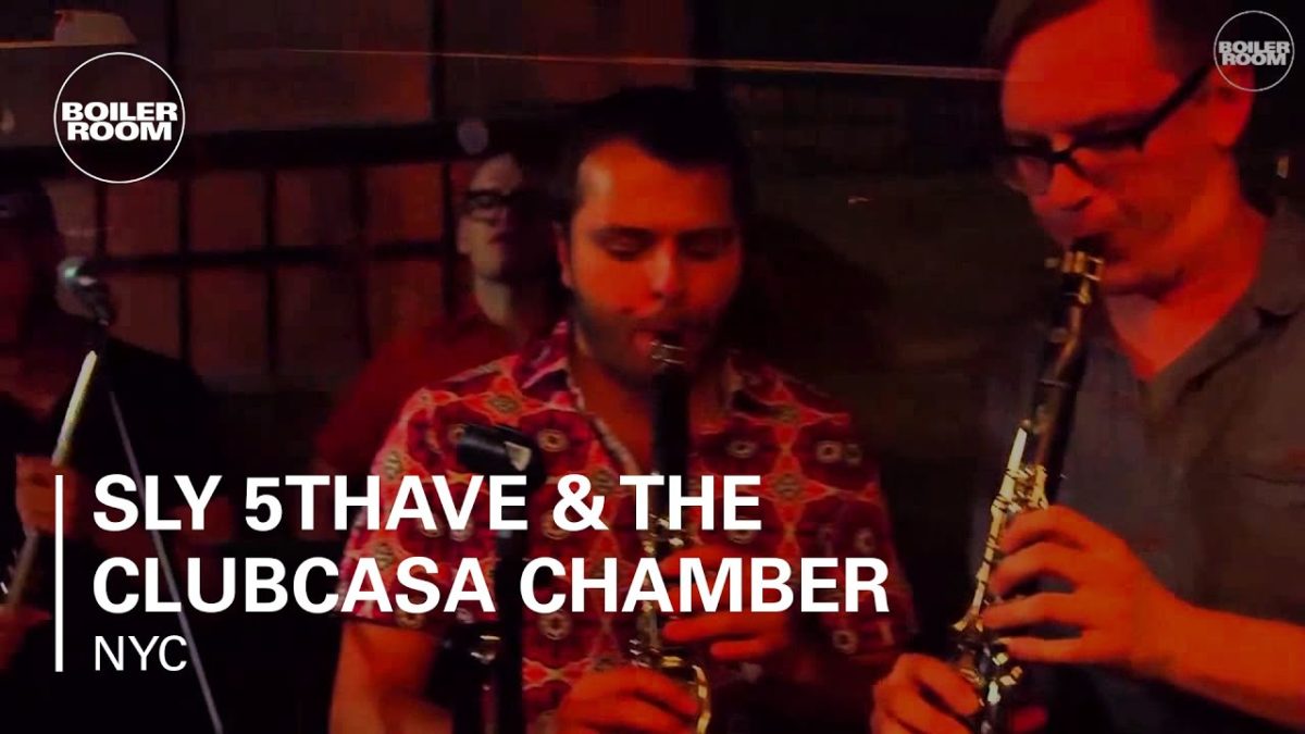 Sly 5thAve & The ClubCasa Chamber Orchestra Boiler Room NYC Live Set