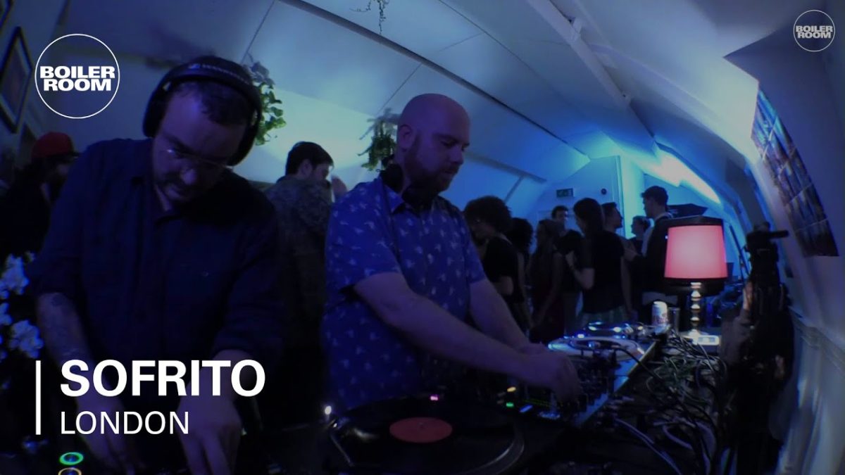 Sofrito Boiler Room London DJ set