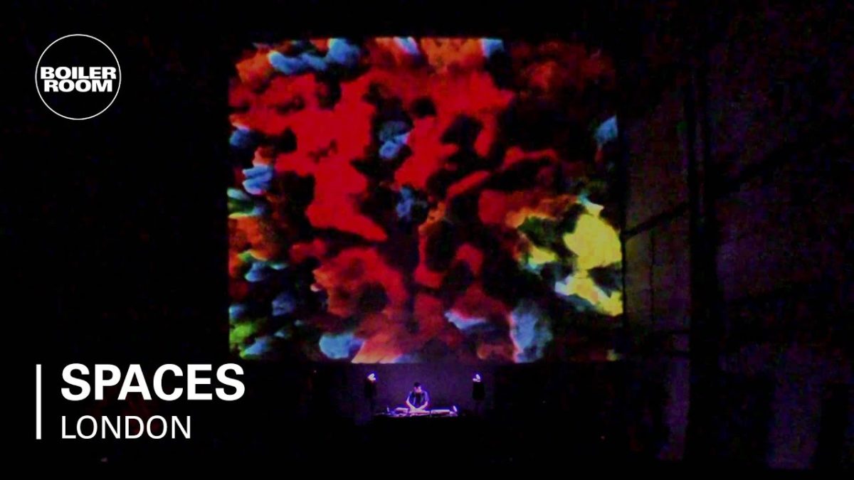 Spaces Boiler Room London Live Set