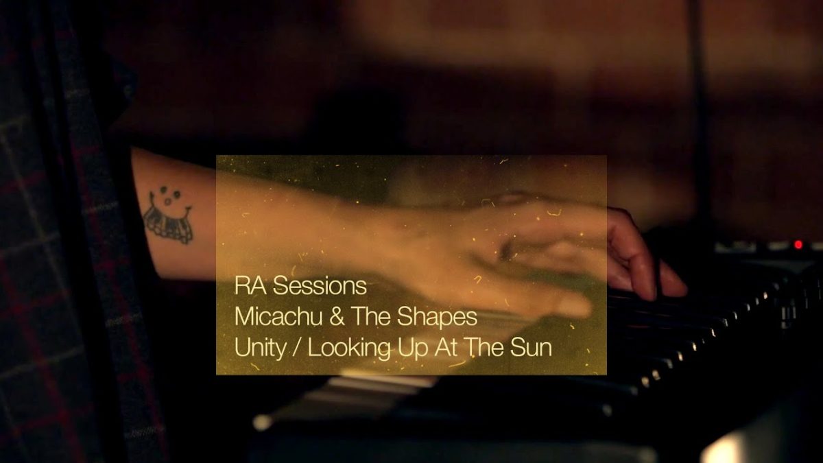 RA Sessions: Micachu & The Shapes - Unity / Looking Up At The Sun | Resident Advisor