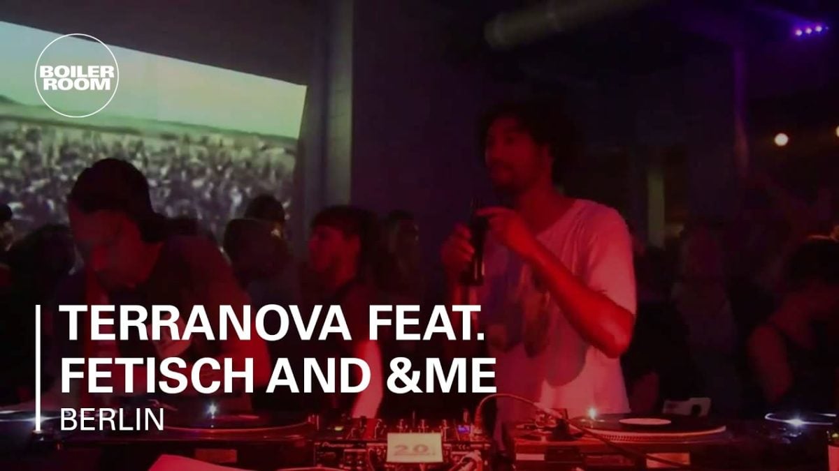 Terranova feat. Fetisch AND &ME Boiler Room Berlin DJ Set