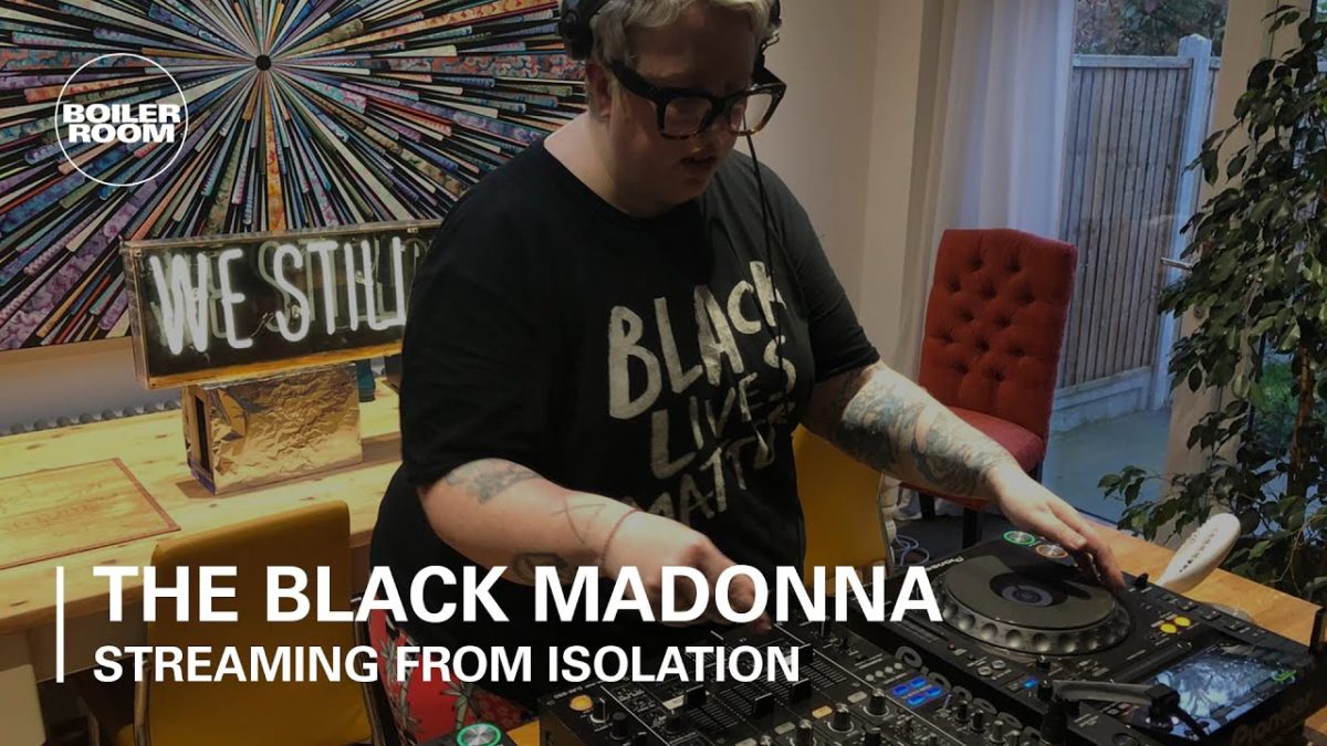 The Black Madonna | Boiler Room: Streaming From Isolation | #1