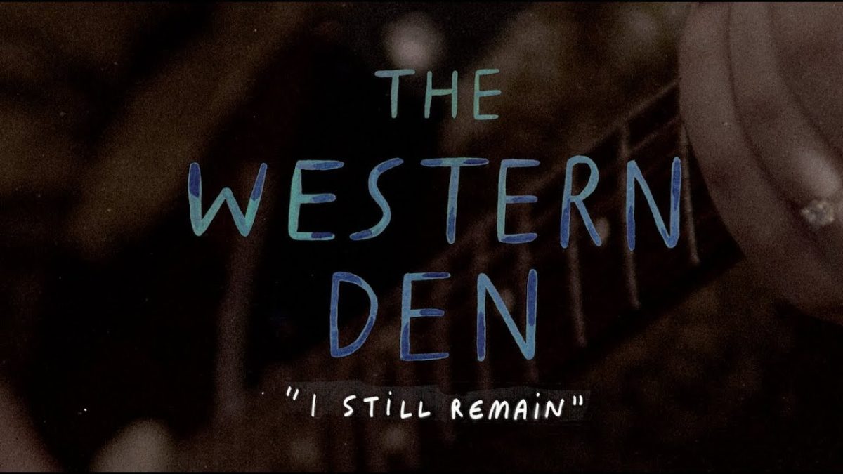 The Western Den - I Still Remain (Buzzsession)