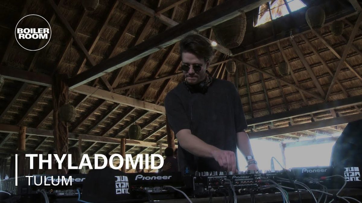 Thyladomid Boiler Room Tulum DJ Set