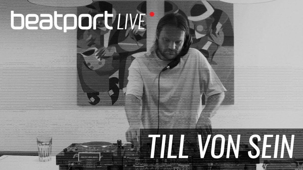 Till Von Sein - Beatport Live