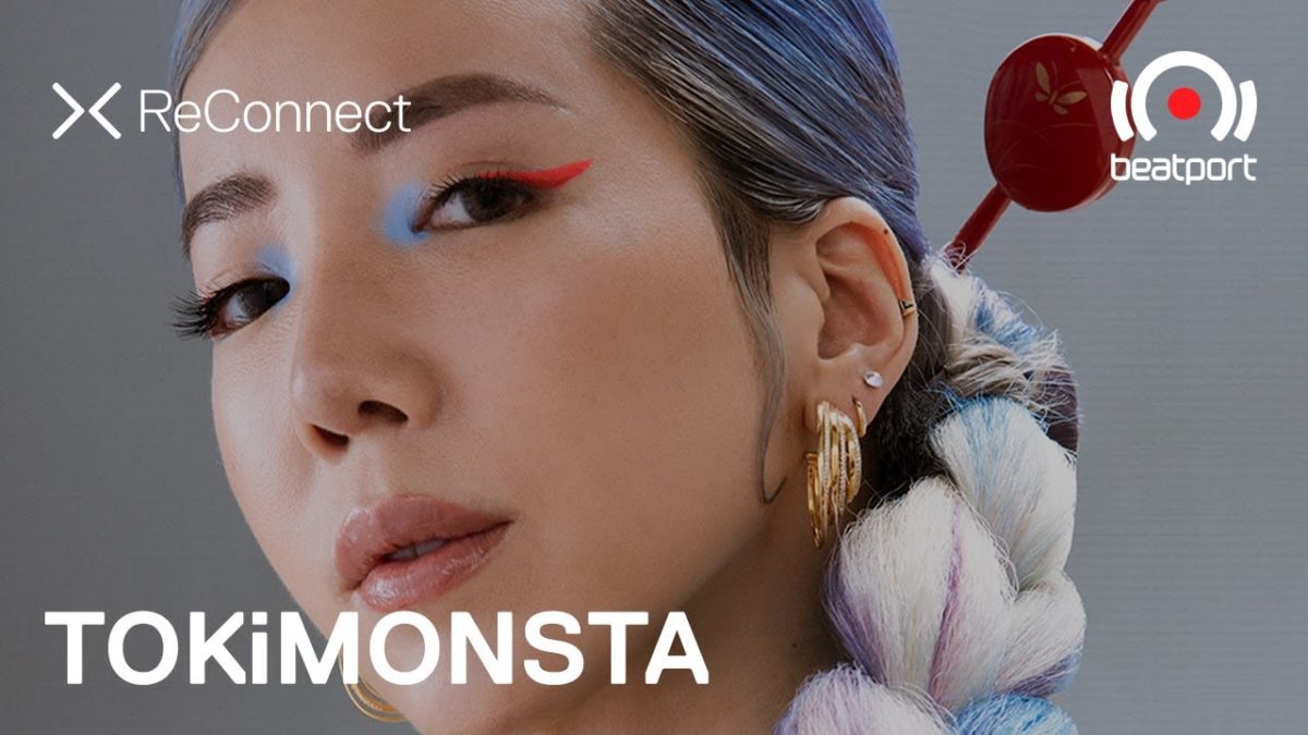 TOKiMONSTA DJ set @ ReConnect | Beatport Live