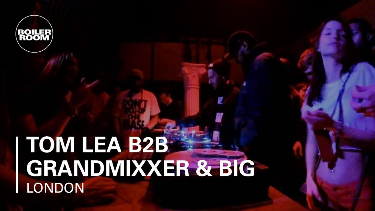 Tom Lea b2b Grandmixxer & Big Narstie Boiler Room London