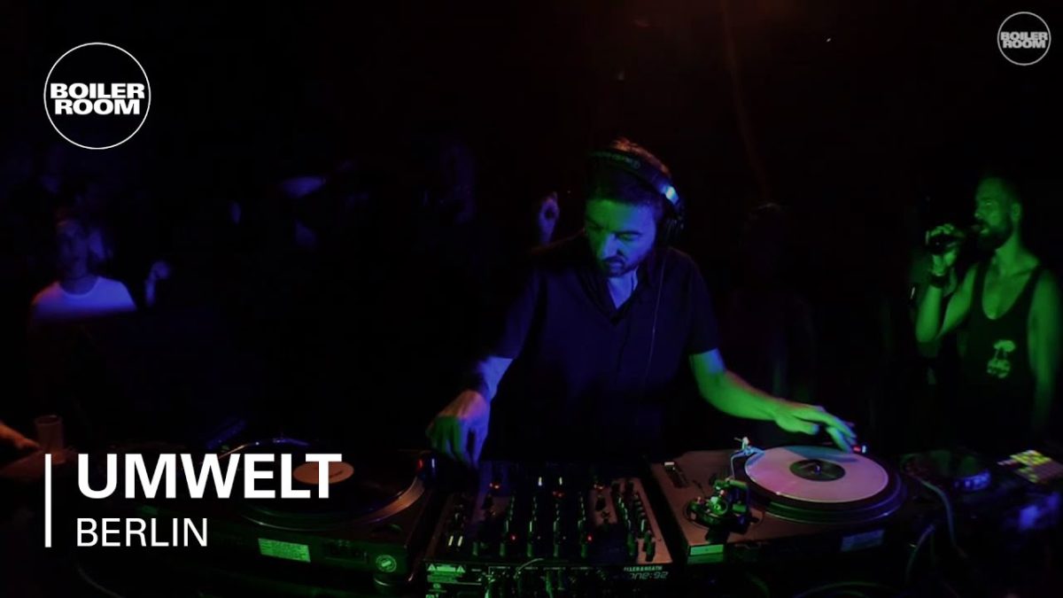 Umwelt Boiler Room Berlin DJ Set