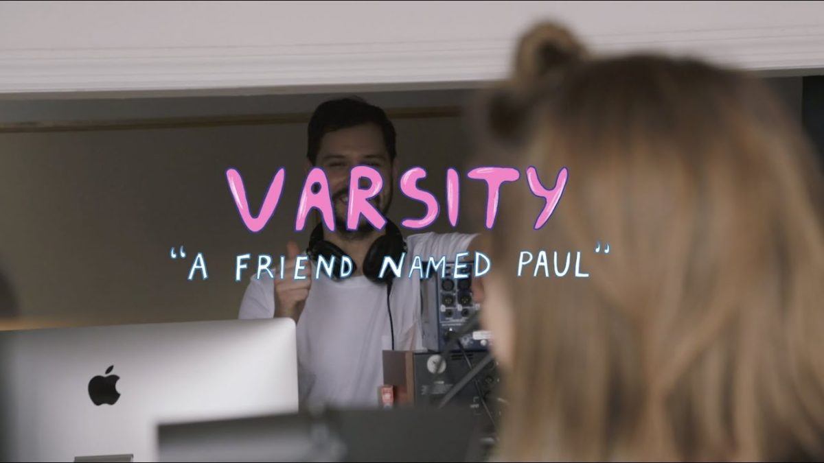 Varsity - A Friend Named Paul (Buzzsession)