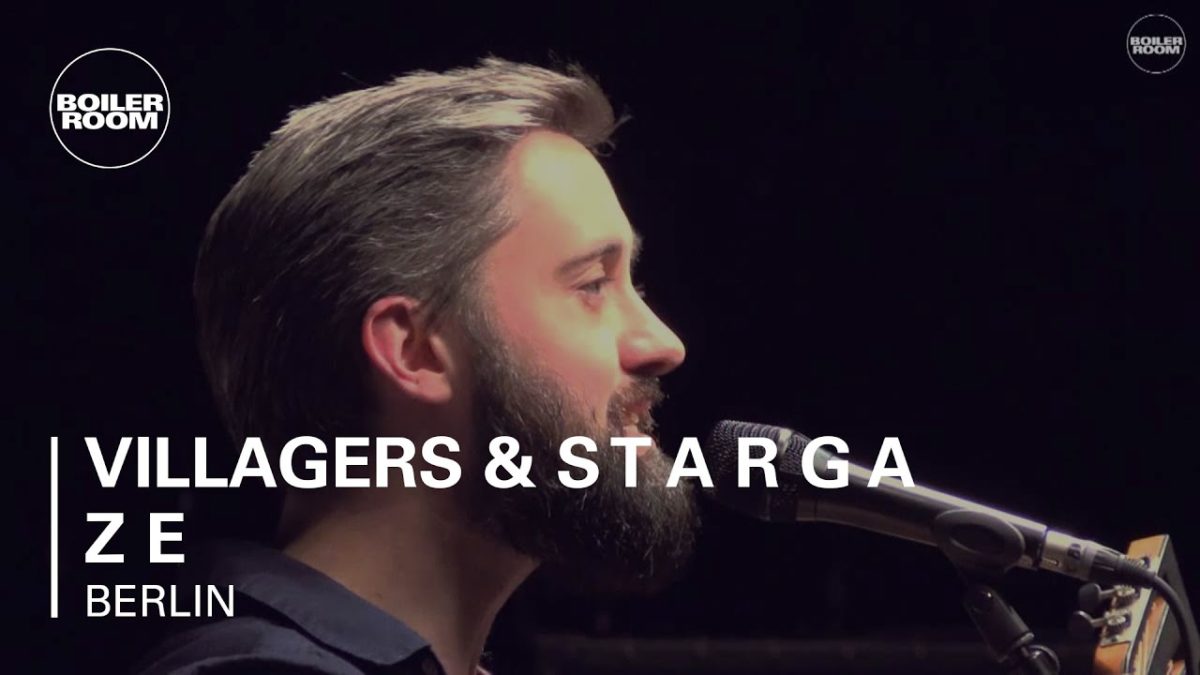 Villagers & s t a r g a z e Boiler Room Berlin Live Show
