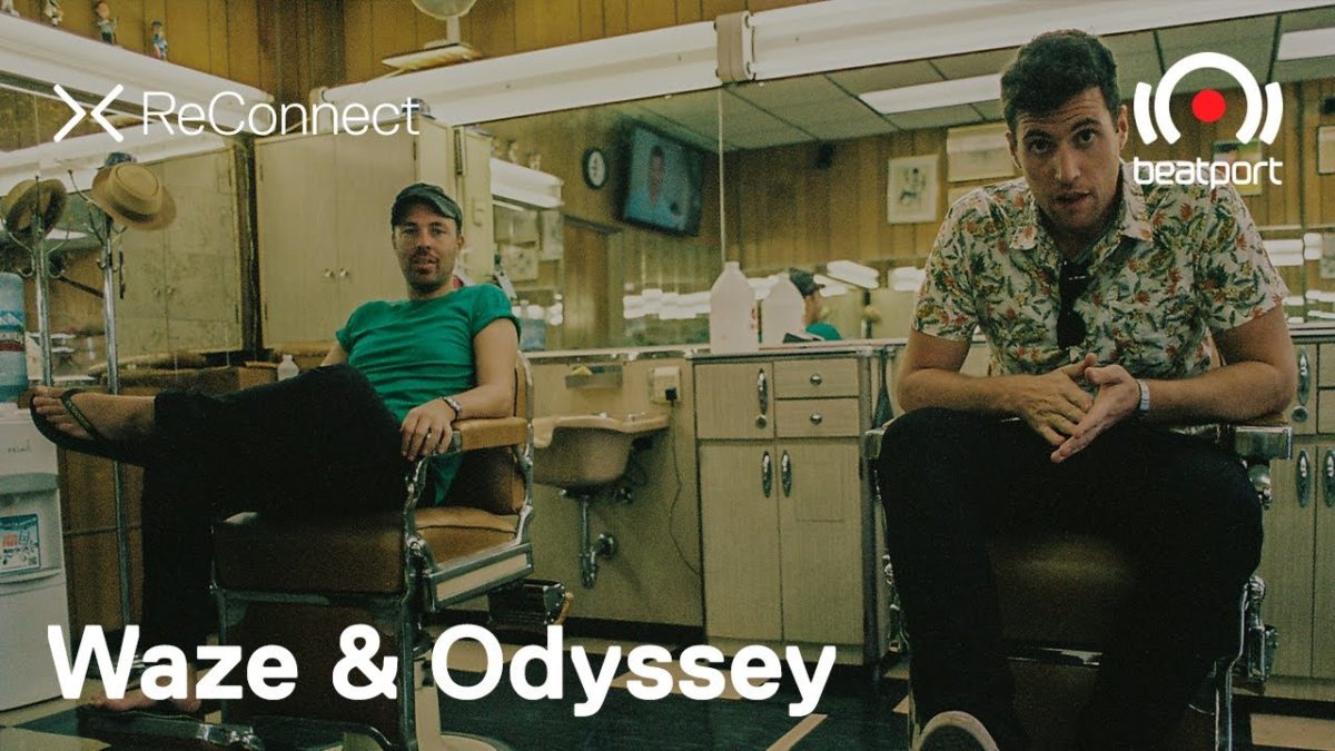 Waze & Odyssey DJ set @ ReConnect | Beatport Live
