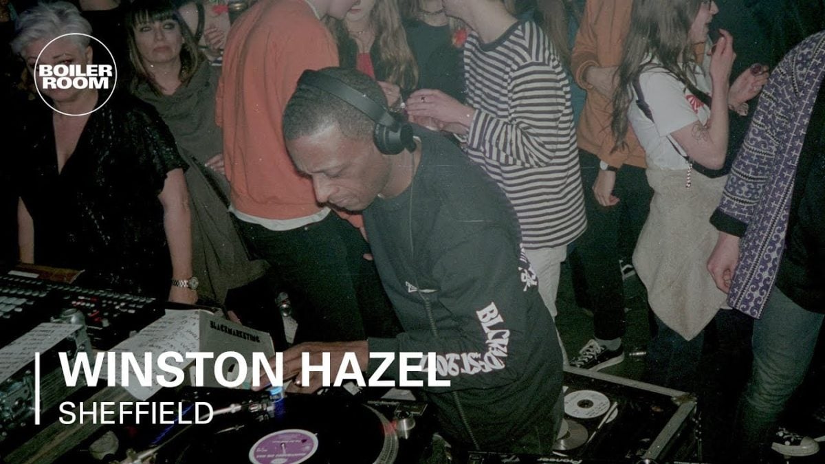 Winston Hazel Boiler Room Sheffield DJ Set