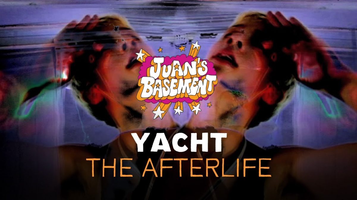 YACHT - The Afterlife - Juan's Basement
