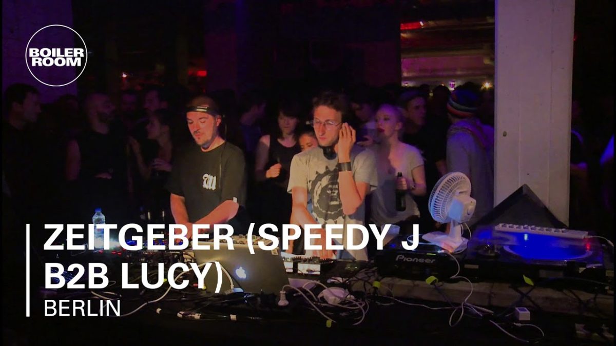 Zeitgeber (Speedy J B2B Lucy) Boiler Room Berlin DJ Set