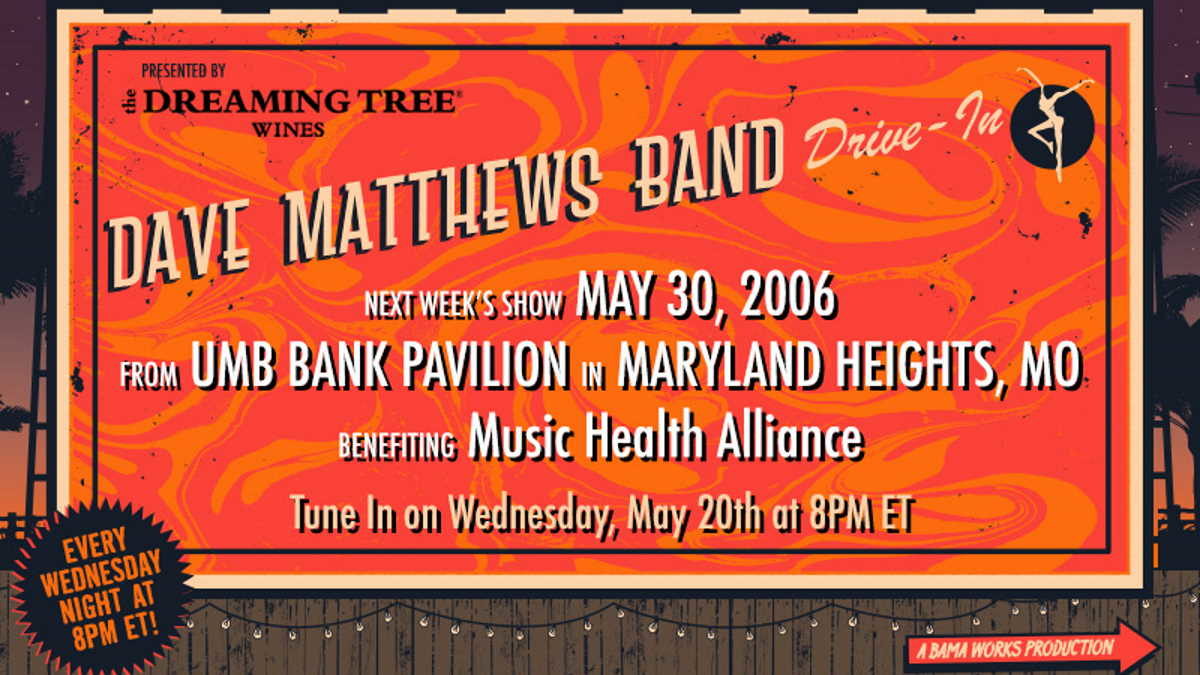 Dave Matthews Band Selects 2006 Concert For ‘Drive-In’ Video Series