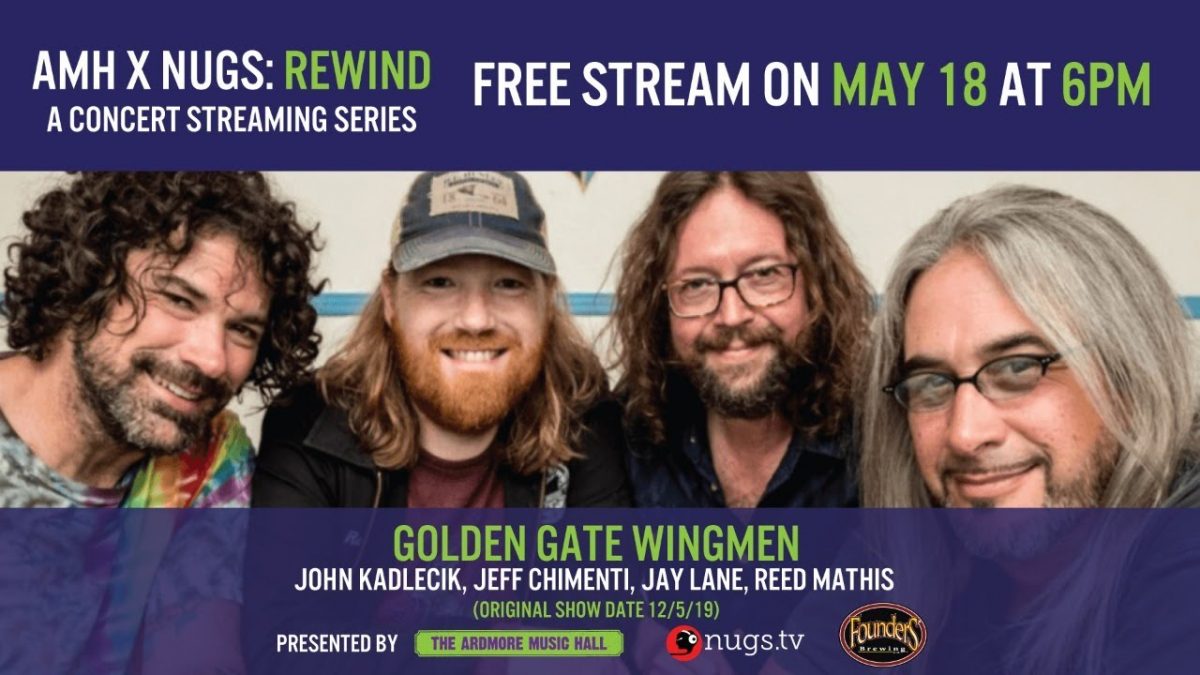 AMH x nugs.net Rewind: Golden Gate Wingmen 12/5/19 Live from Ardmore Music Hall