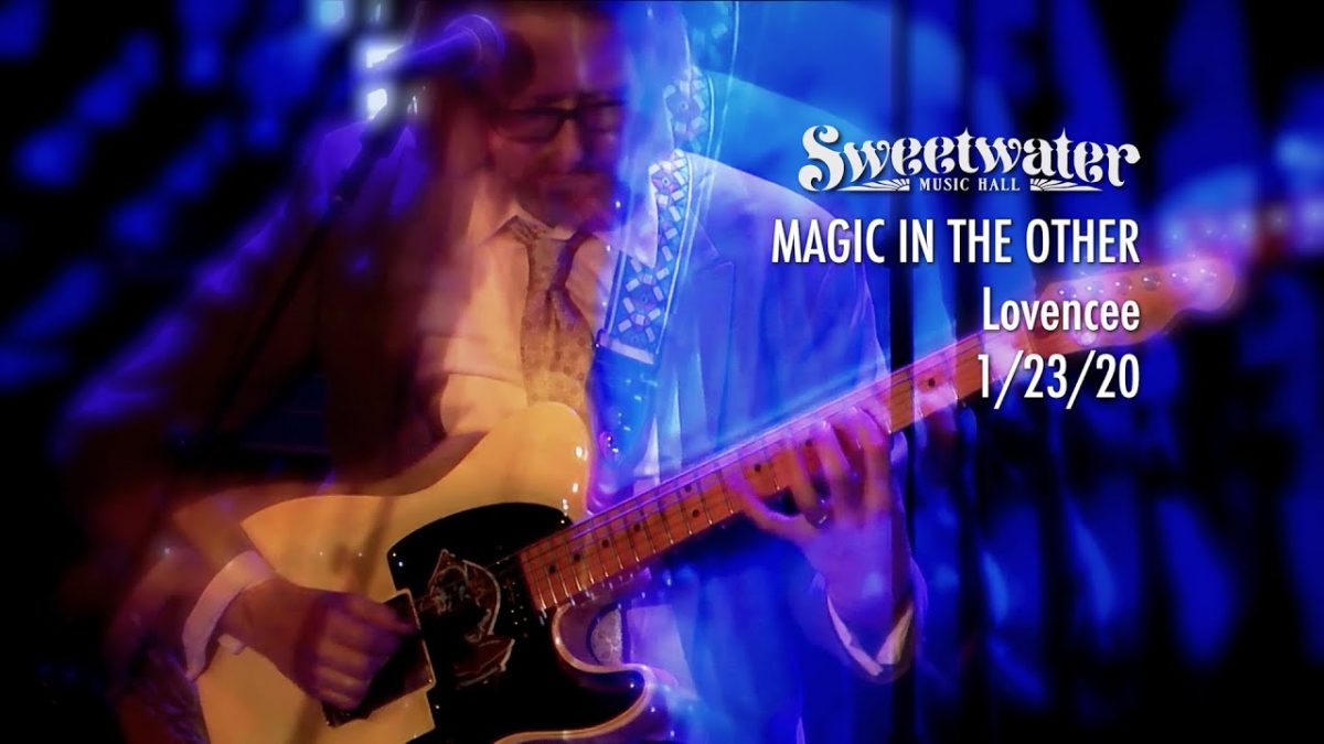 Magic In the Other - Lovencee - 1/23/20 - Sweetwater Music Hall