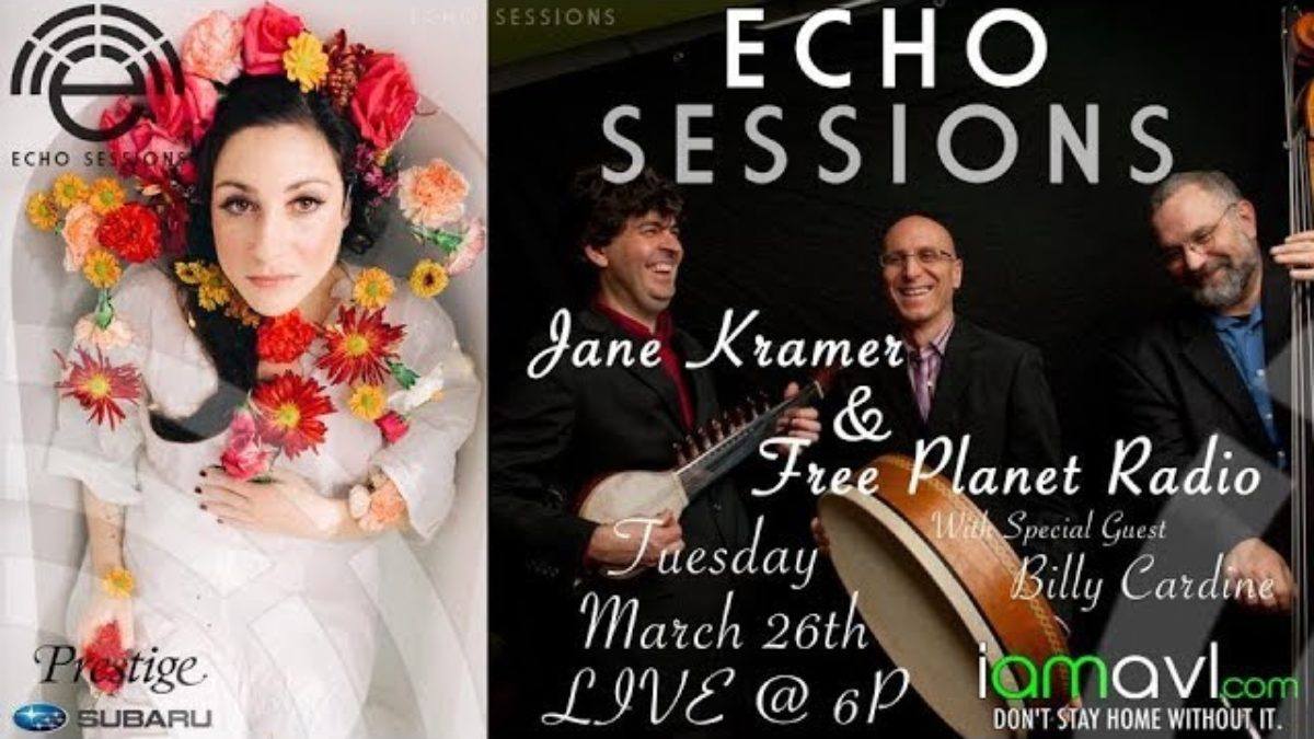 Quarantine Restream: Echo Sessions with Free Planet Radio + Jane Kramer