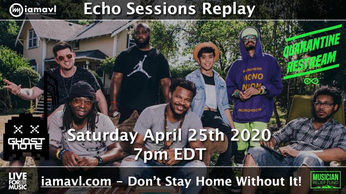 Quarantine Restream - Echo Sessions with Ghost Note (2 Sets)
