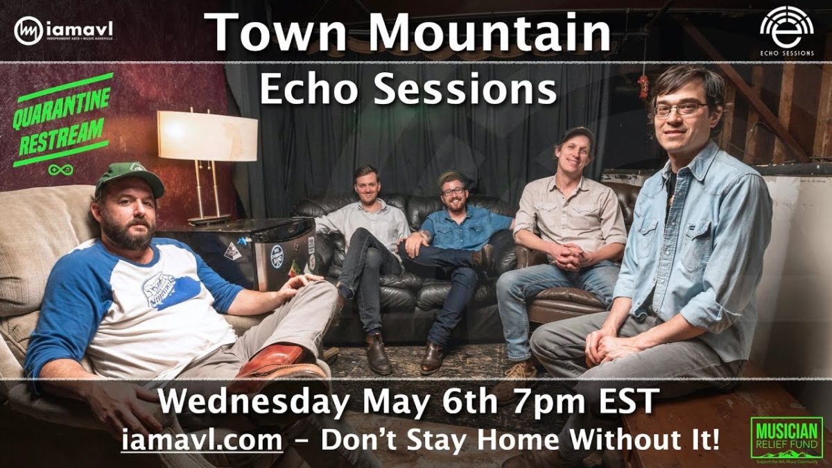 Quarantine Restream - Echo Sessions with Town Mountain