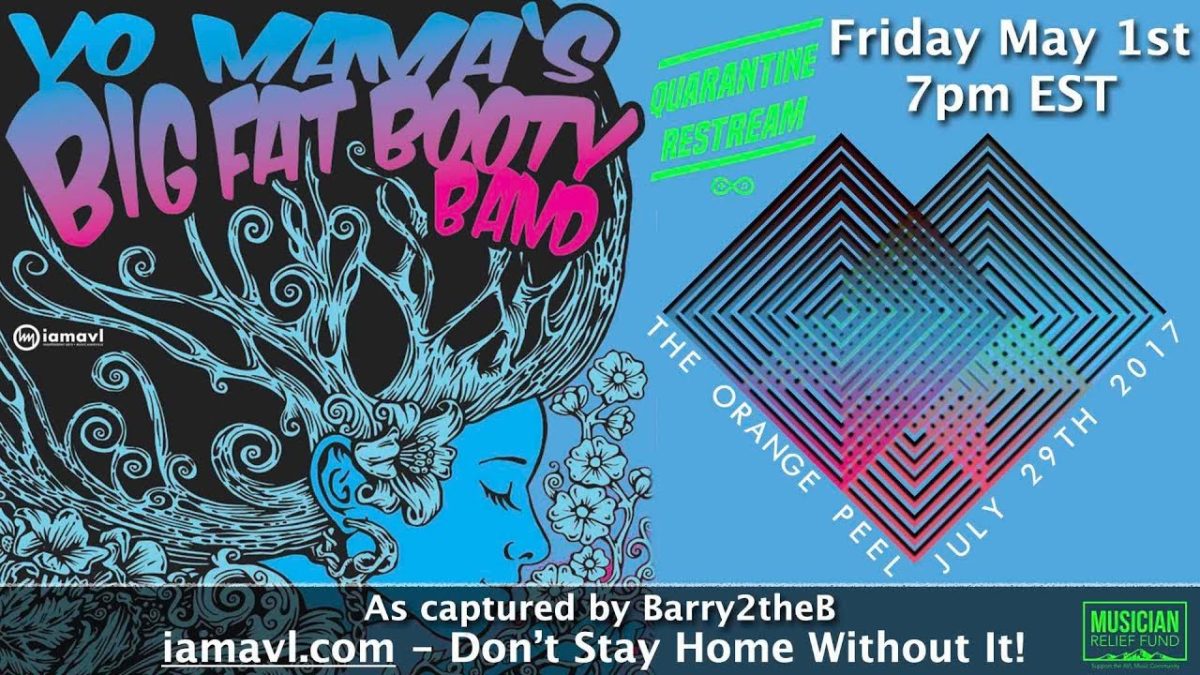 Quarantine Restream - Yo Mama’s Big Fat Booty Band @ Orange Peel 7-29-2017