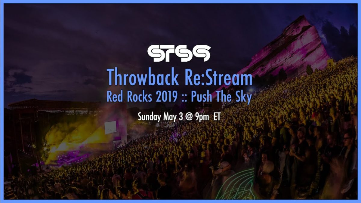 STS9 - Throwback Re:Stream (Red Rocks 2019 - Night 2)
