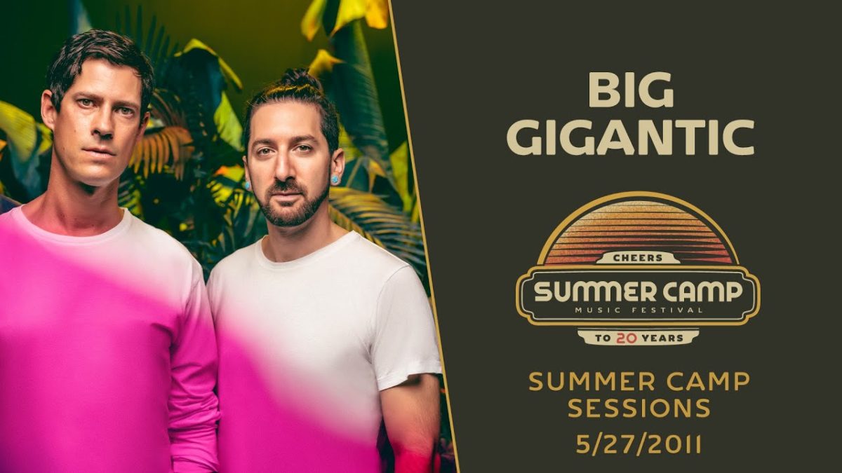 SUMMER CAMP SESSIONS: Big Gigantic 5/27/11