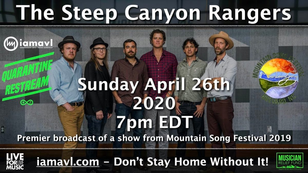 Quarantine Restream Premier - Steep Canyon Rangers @ Mountain Song Festival