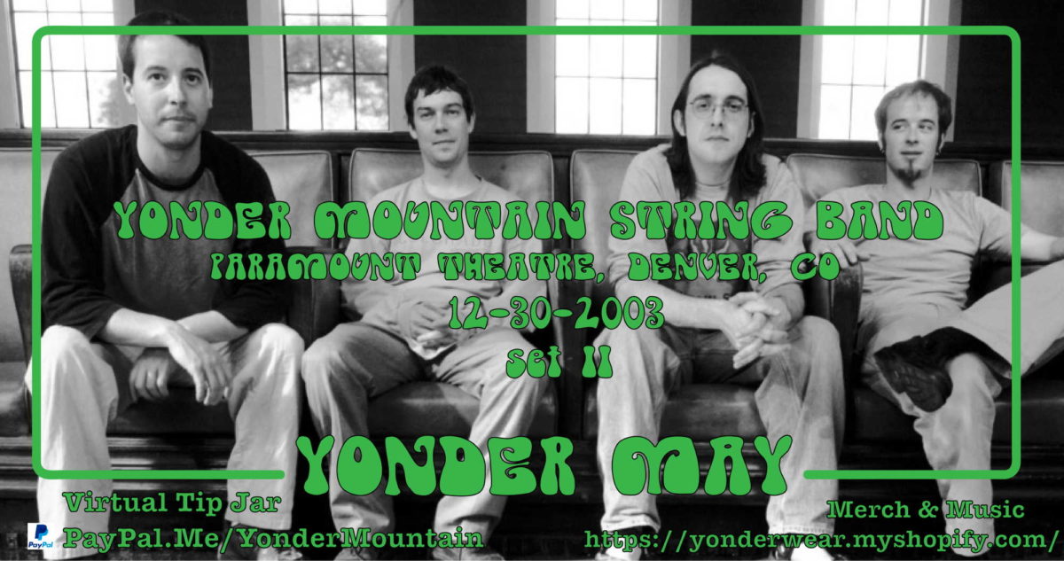Yonder Mountain String Band Yonder May 3