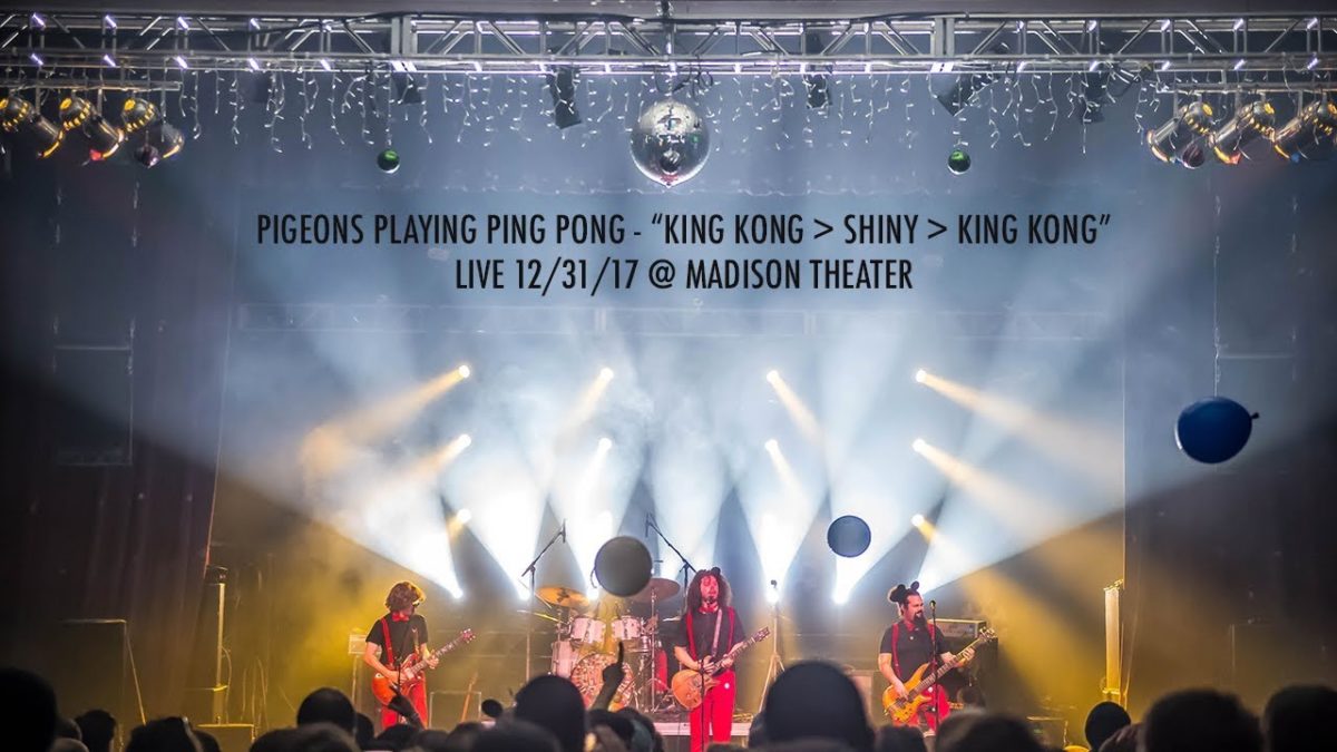 Pigeons Playing Ping Pong: "King Kong→Shiny→King Kong" Live at Madison Theater 12/31/17 [Pro-Shot]