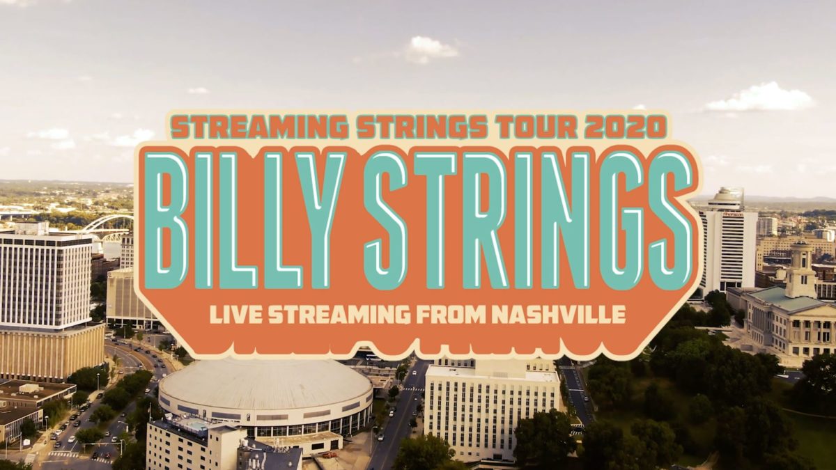 Billy Strings Announces Streaming Strings Tour Of Empty Nashville Venues