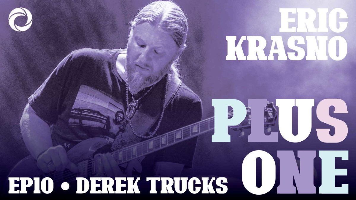 Derek Trucks Appears On ‘Eric Krasno Plus One’ Podcast