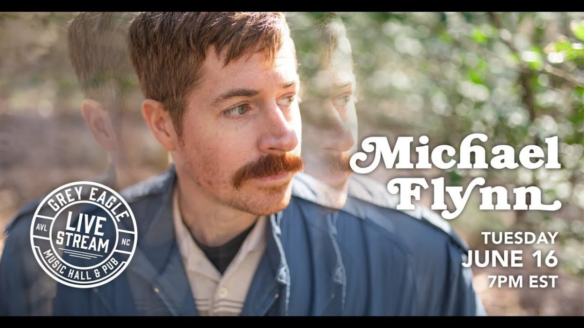 Michael Flynn LIVE @ The Grey Eagle 6-16-2020