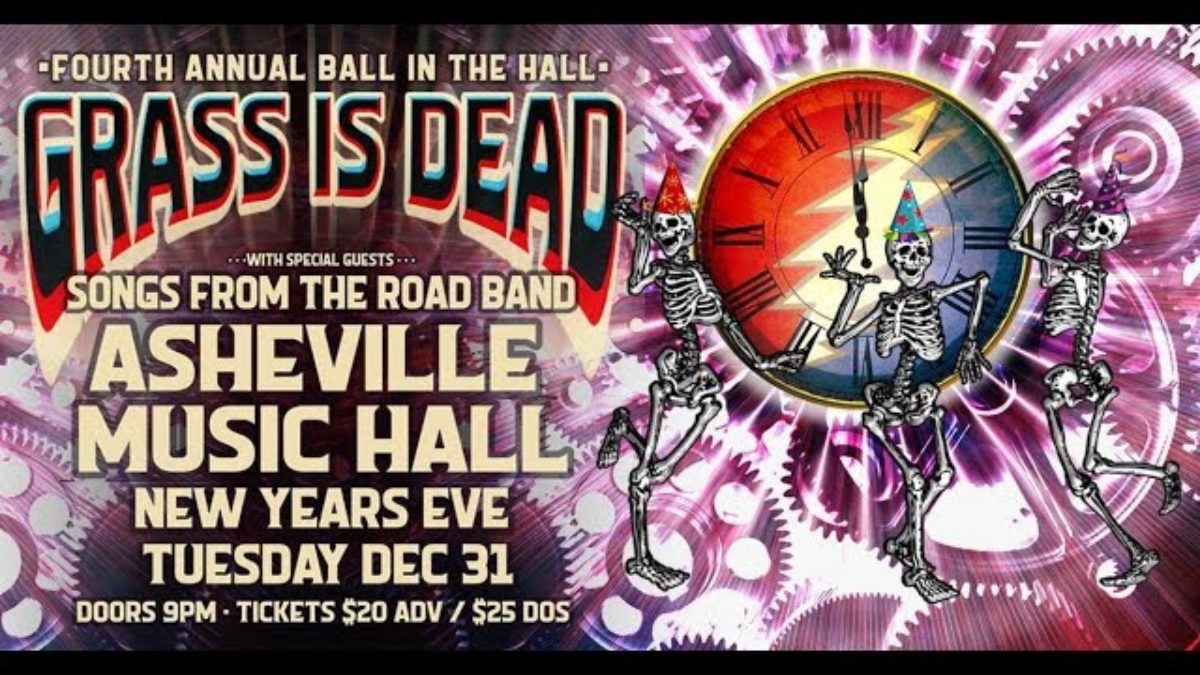 The Grass Is Dead - Ball in the Hall NYE @ Asheville Music Hall 12-31-2019